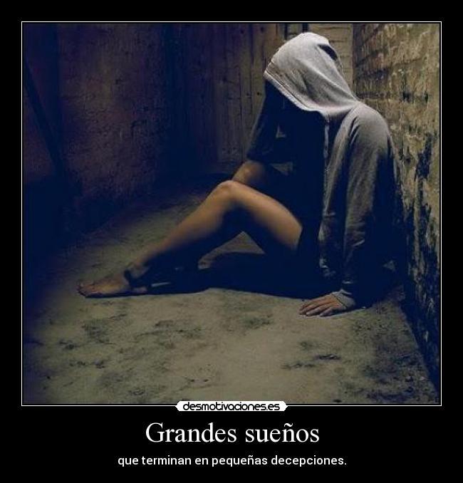 Grandes sueños - 