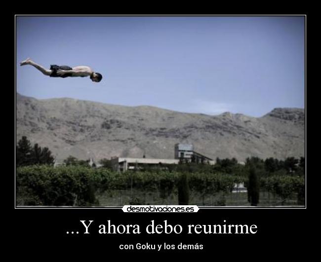 ...Y ahora debo reunirme - 