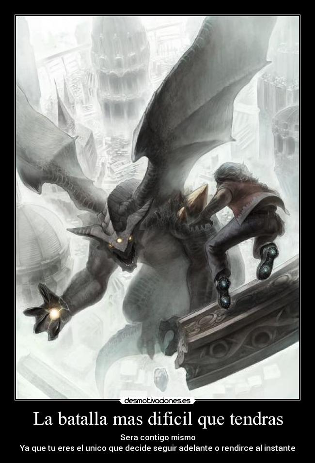 La batalla mas dificil que tendras - 