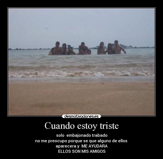 Cuando estoy triste - 