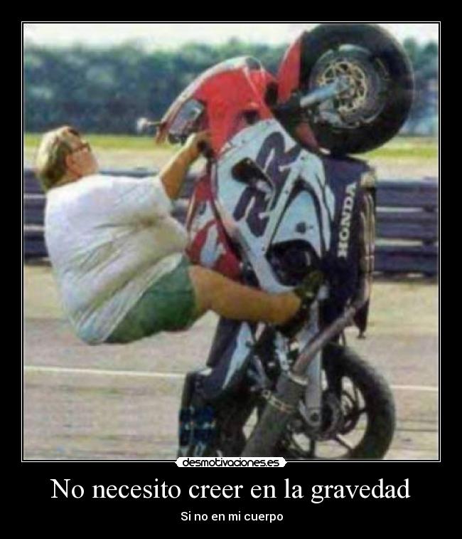 No necesito creer en la gravedad - 