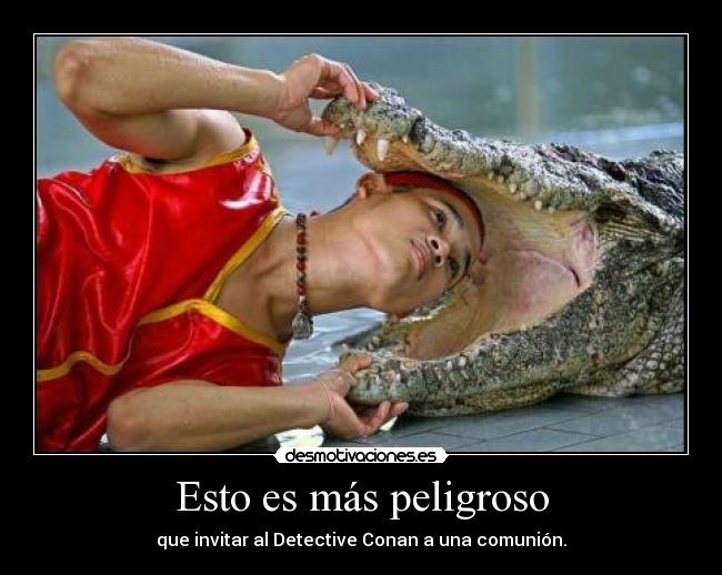 Esto es más peligroso - 
