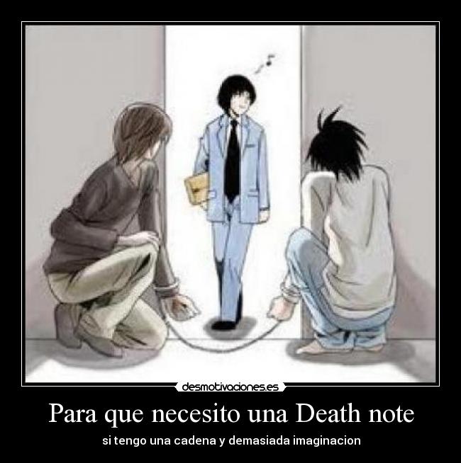 carteles para que necesito una death note desmotivaciones