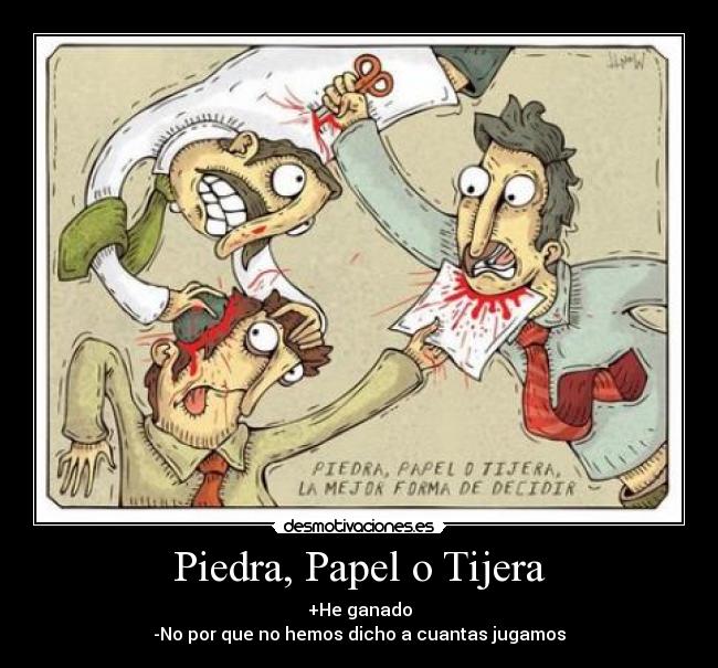 Piedra, Papel o Tijera -