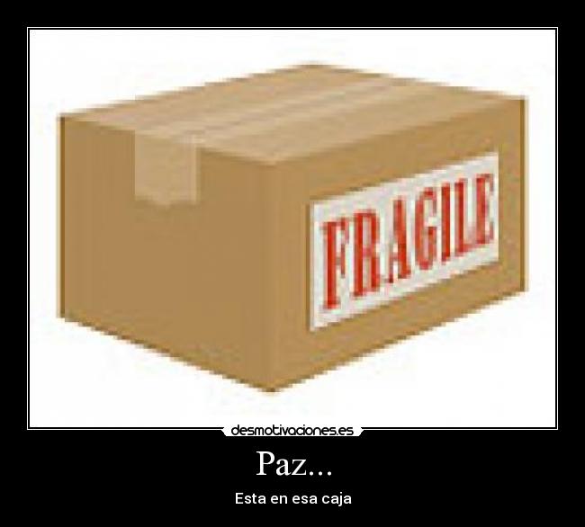 carteles paz desmotivaciones