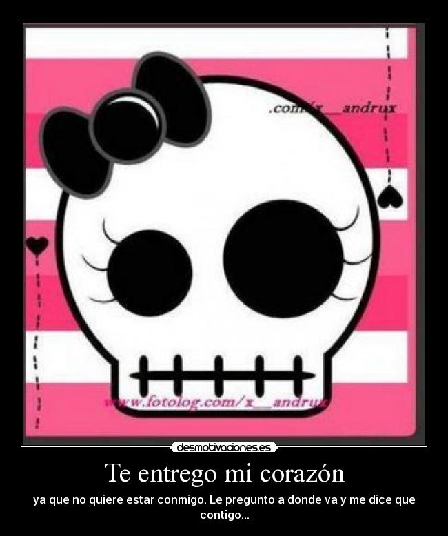 Te entrego mi corazón -