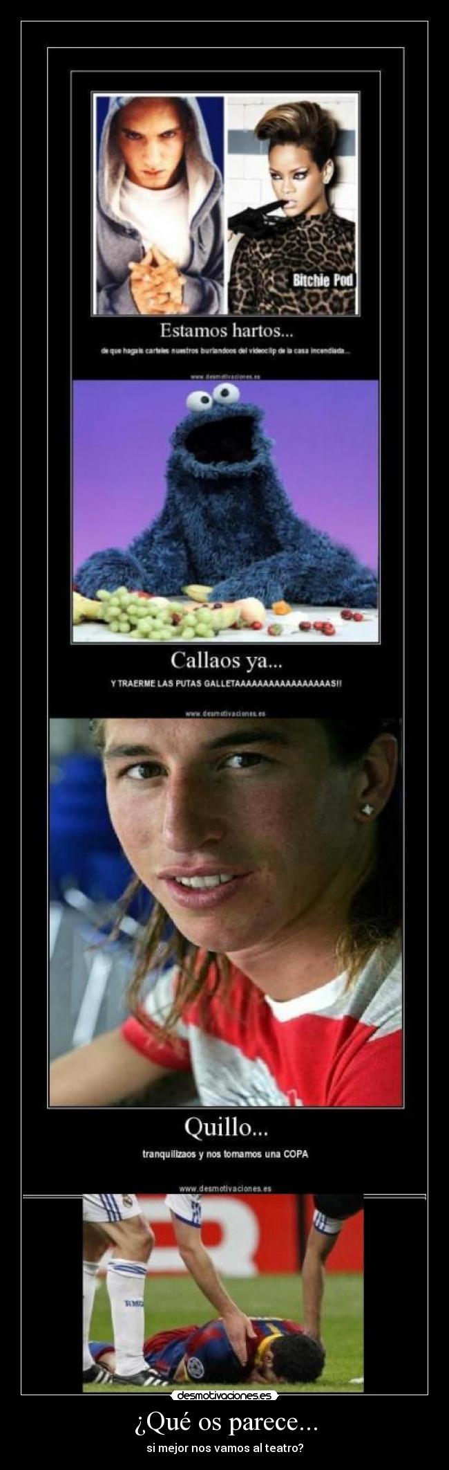 ¿Qué os parece... - si mejor nos vamos al teatro?