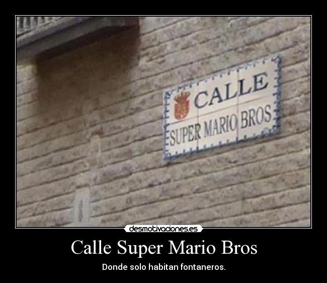Calle Super Mario Bros - 