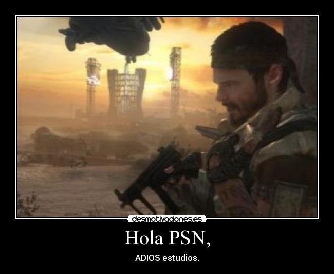 Hola PSN, - 