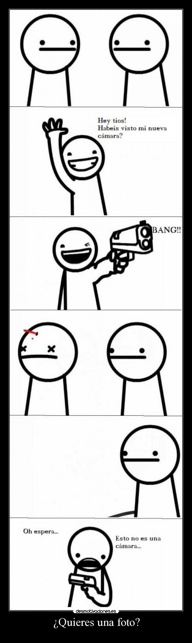 ¿Quieres una foto? - 