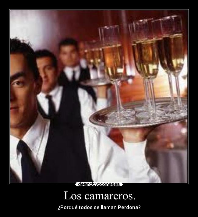 Los camareros. - 