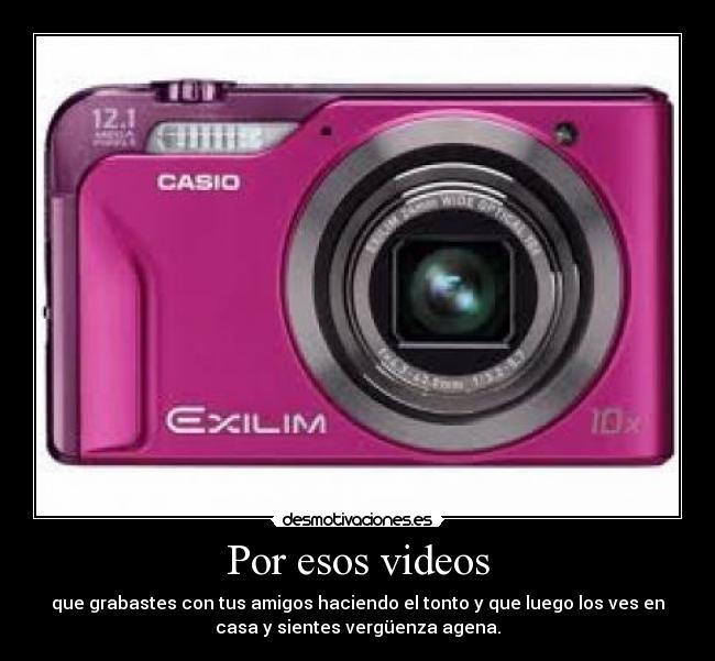 Por esos videos - 