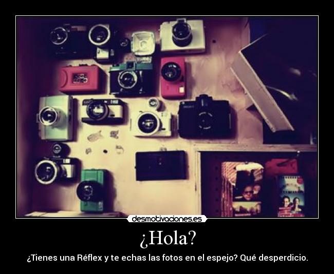 ¿Hola? - 