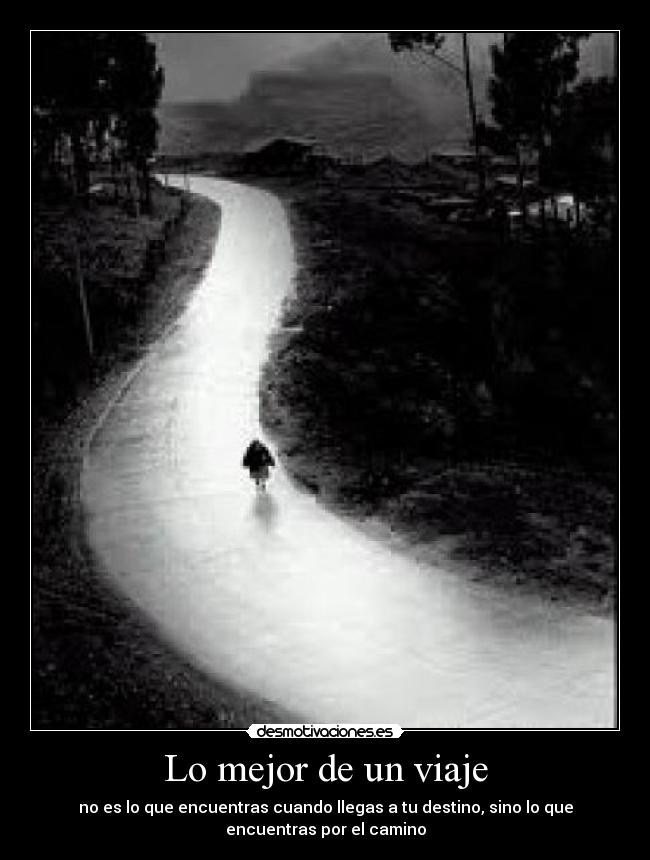 carteles camino viaje desmotivaciones