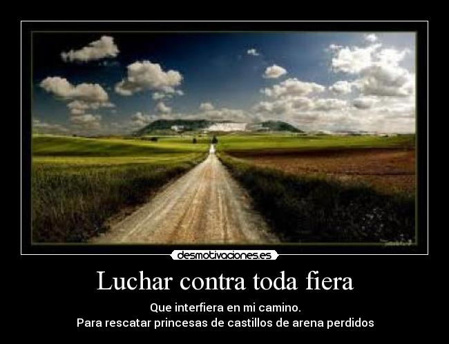 Luchar contra toda fiera -