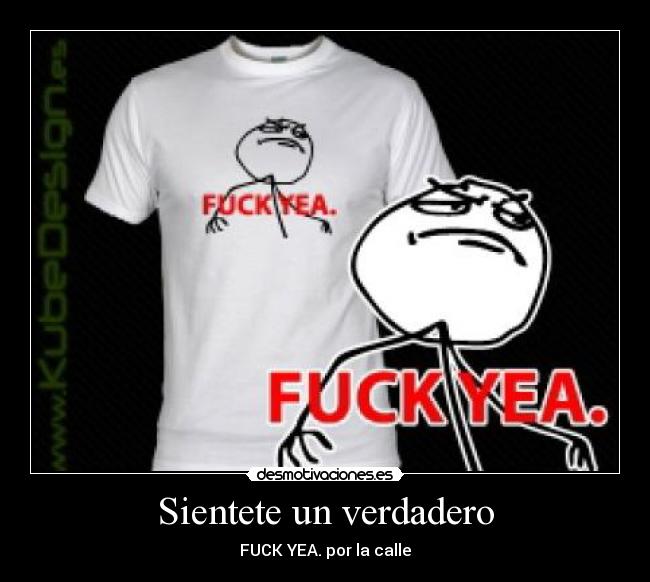 Sientete un verdadero -