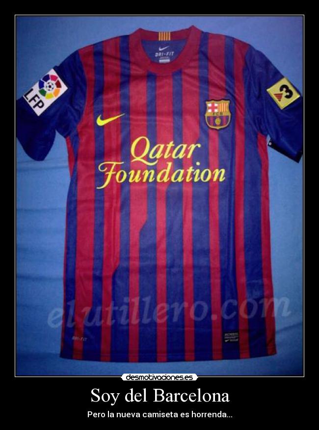 Soy del Barcelona - Pero la nueva camiseta es horrenda...