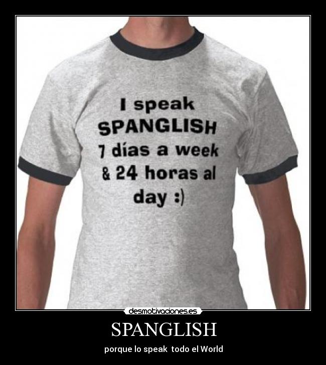 SPANGLISH - 