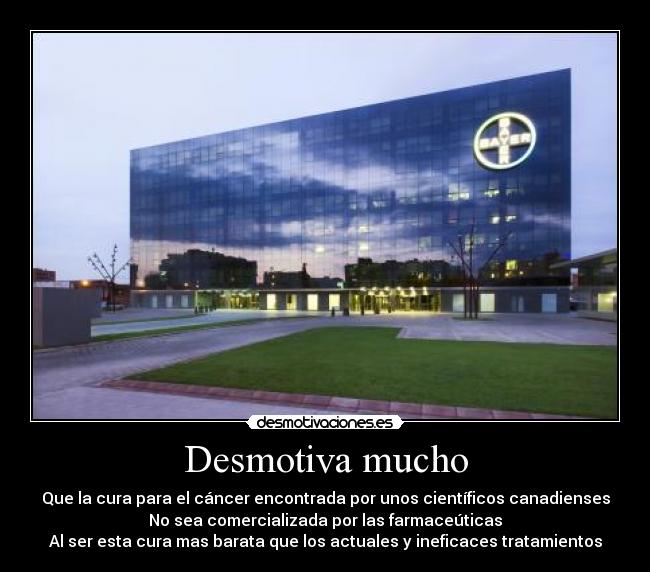 carteles cancer bayer cura cientificos bayer farmaceutica desmotivaciones