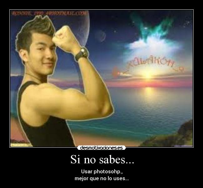 Si no sabes... -