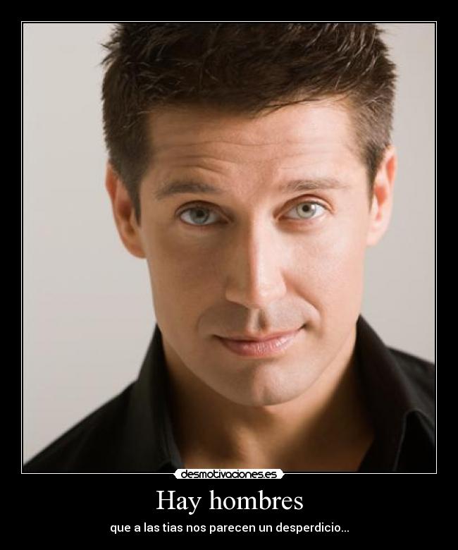 Hay hombres -