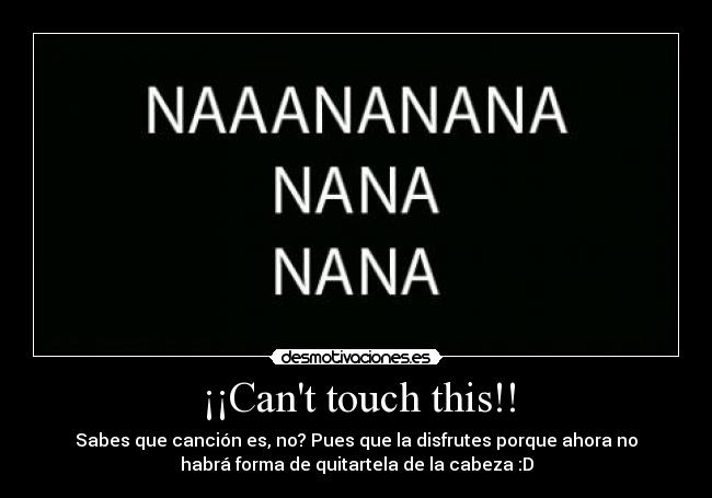 carteles cant touch this desmotivaciones