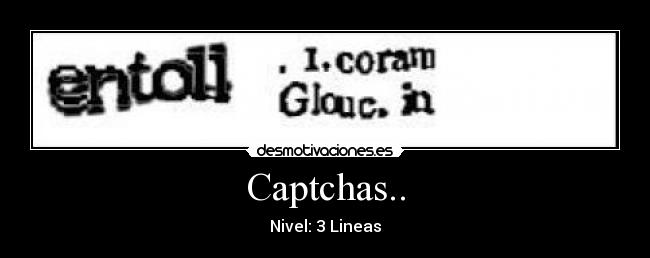 Captchas.. - Nivel: 3 Lineas