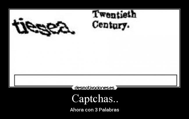 Captchas.. - 