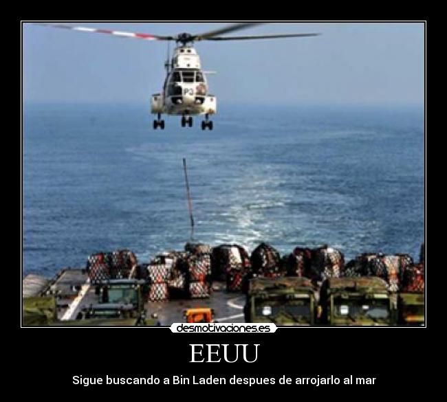 EEUU - Sigue buscando a Bin Laden despues de arrojarlo al mar