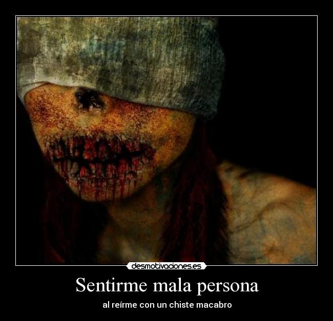 Sentirme mala persona - 