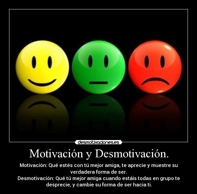 Motivación y Desmotivación. - 