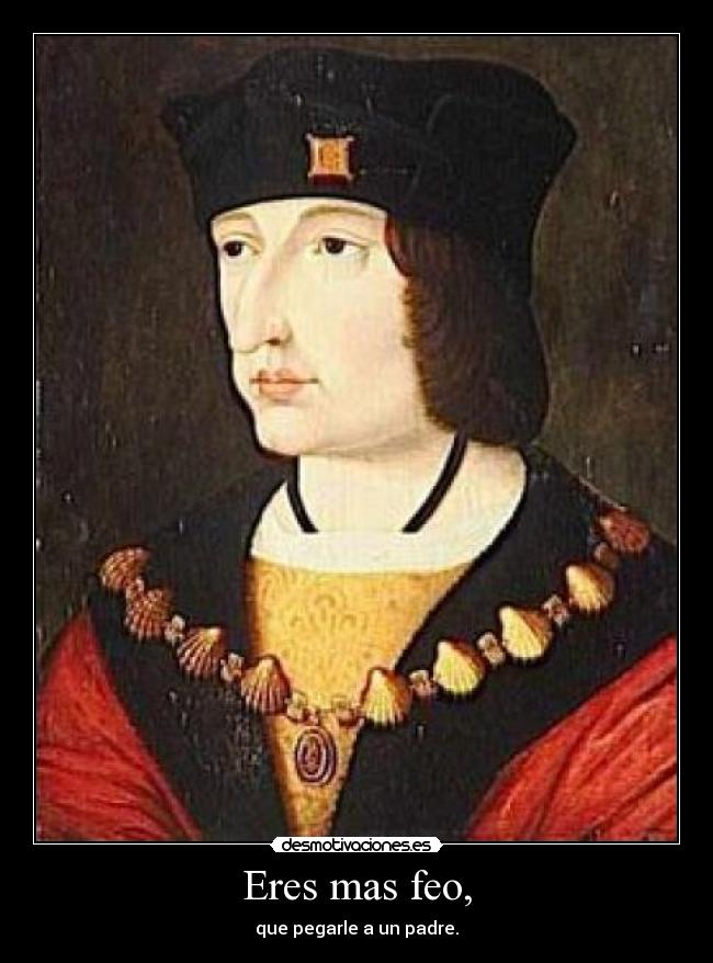 Eres mas feo, - 