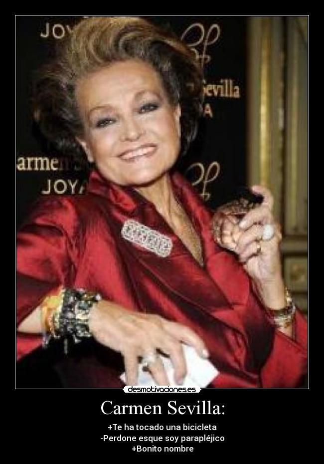 Carmen Sevilla: -