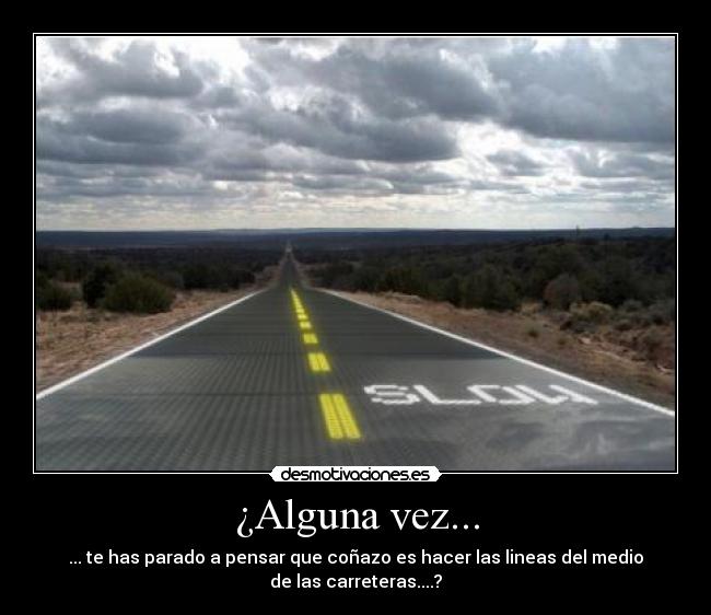 ¿Alguna vez... -