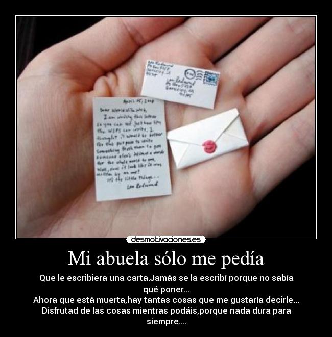 Mi abuela sólo me pedía -
