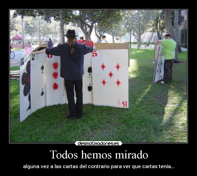 Todos hemos mirado -