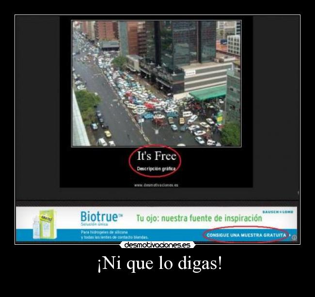 ¡Ni que lo digas! -