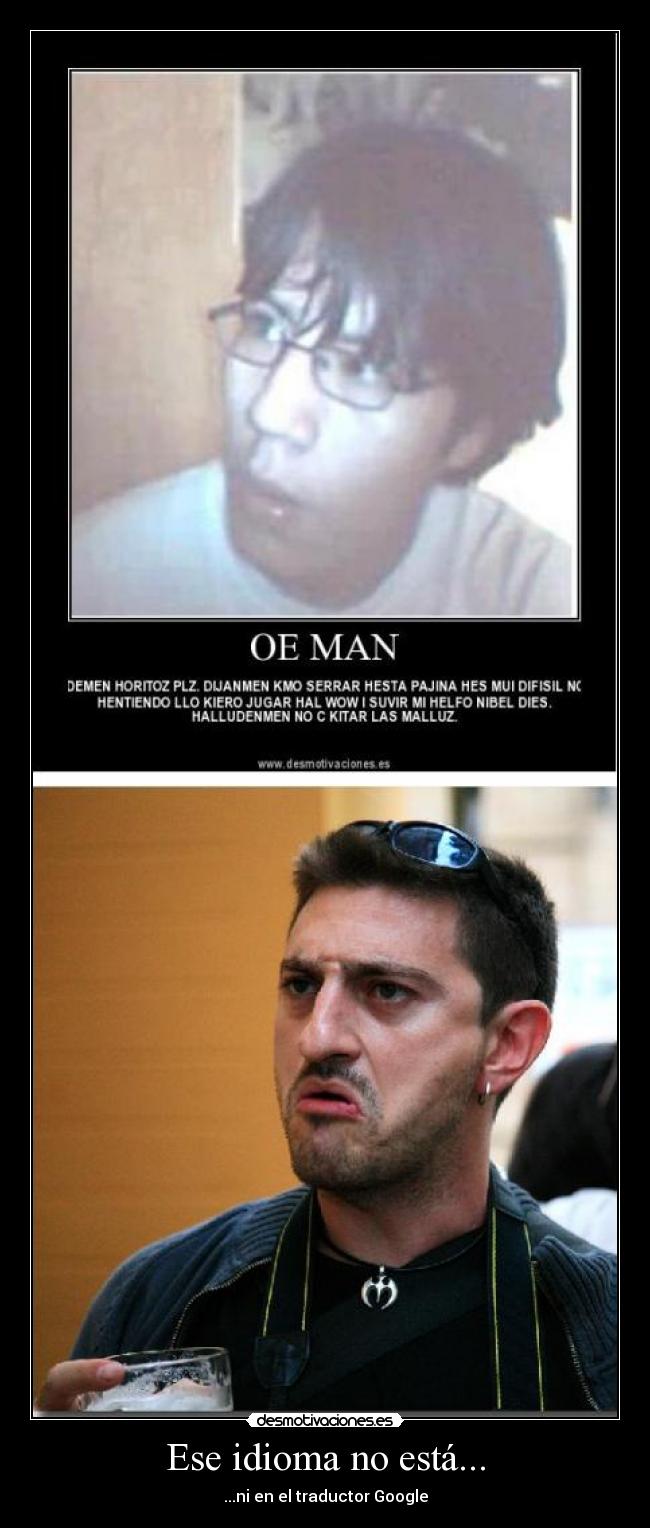 carteles idioma canis desmotivaciones ese idioma esta traductor google faltas ortografia desmotivaciones