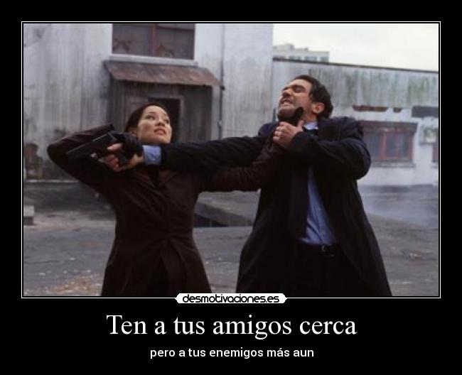 Ten a tus amigos cerca -