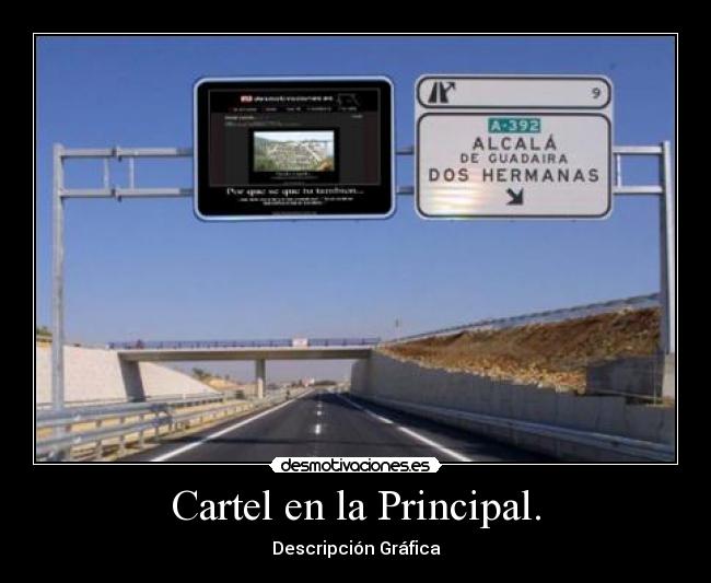 Cartel en la Principal. - Descripción Gráfica