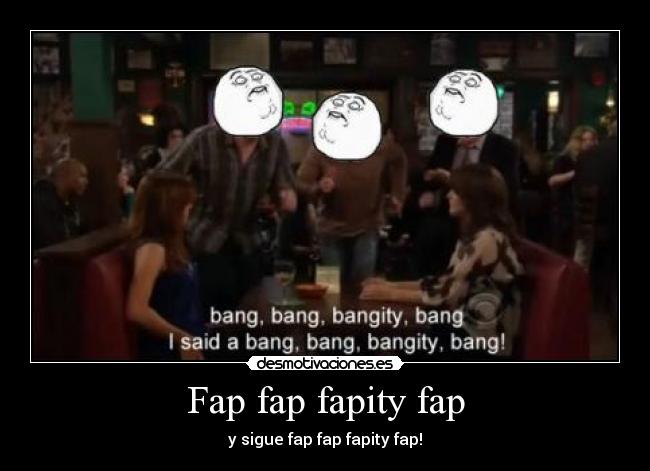 Fap fap fapity fap - 