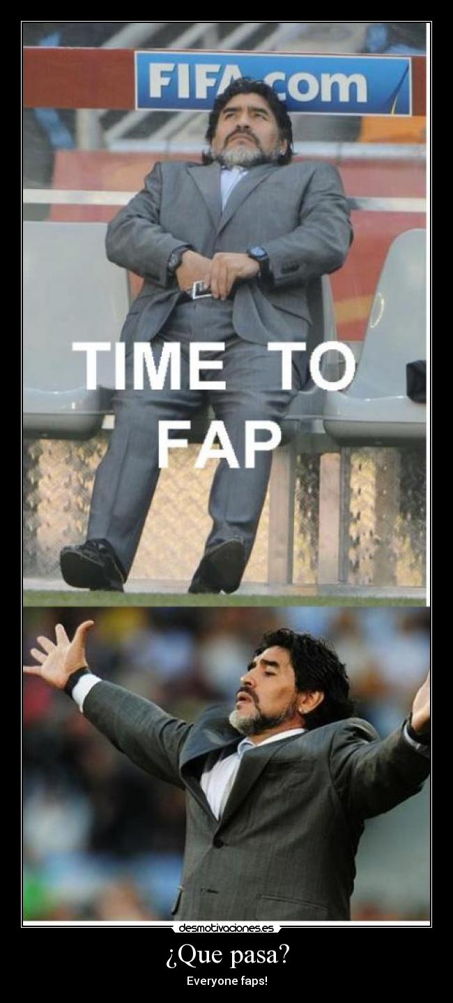 ¿Que pasa? - Everyone faps!