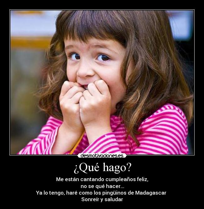 ¿Qué hago? -