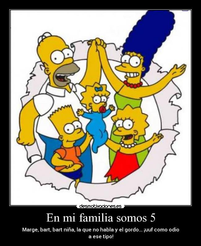 En mi familia somos 5 -