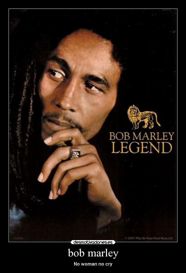 bob marley - No woman no cry