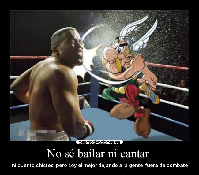 No sé bailar ni cantar  - 