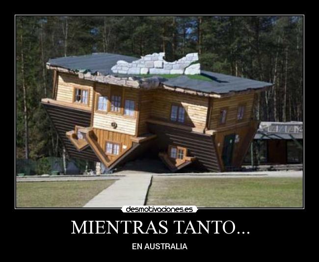 MIENTRAS TANTO... - EN AUSTRALIA