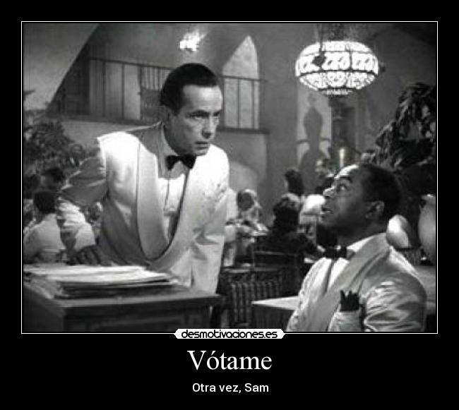 Vótame - Otra vez, Sam