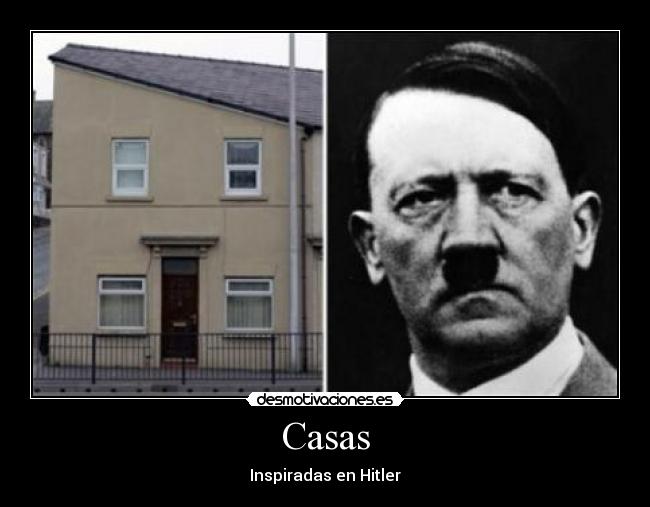 Casas - Inspiradas en Hitler