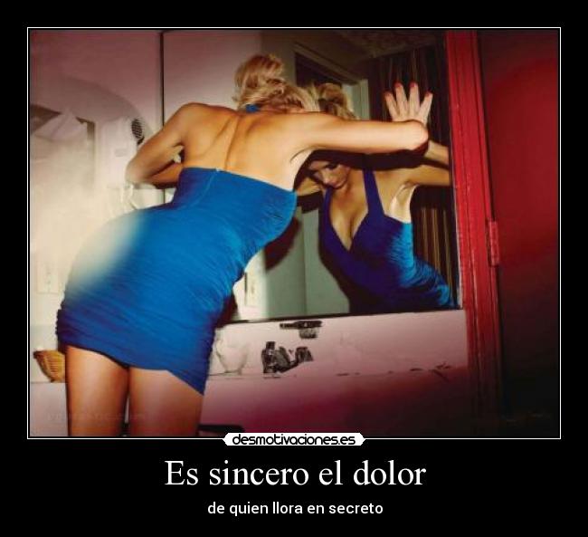 Es sincero el dolor - 